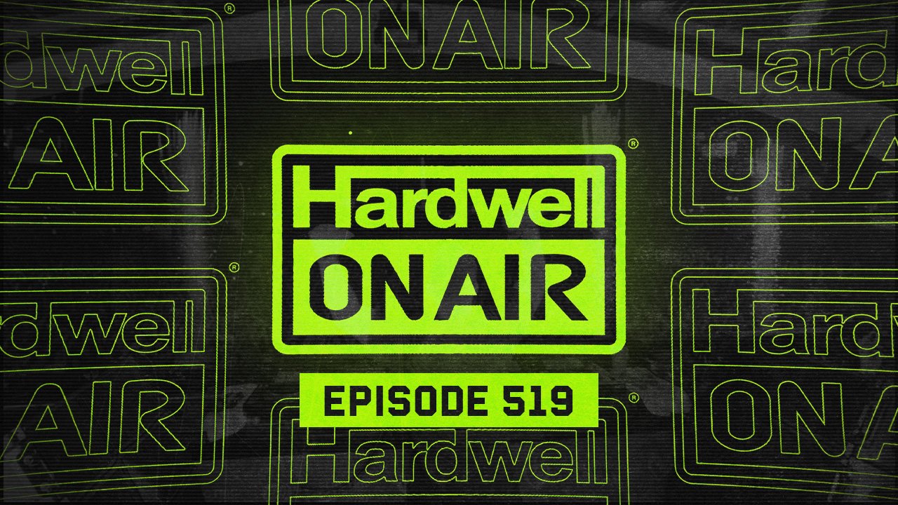 Hardwell on Air 519