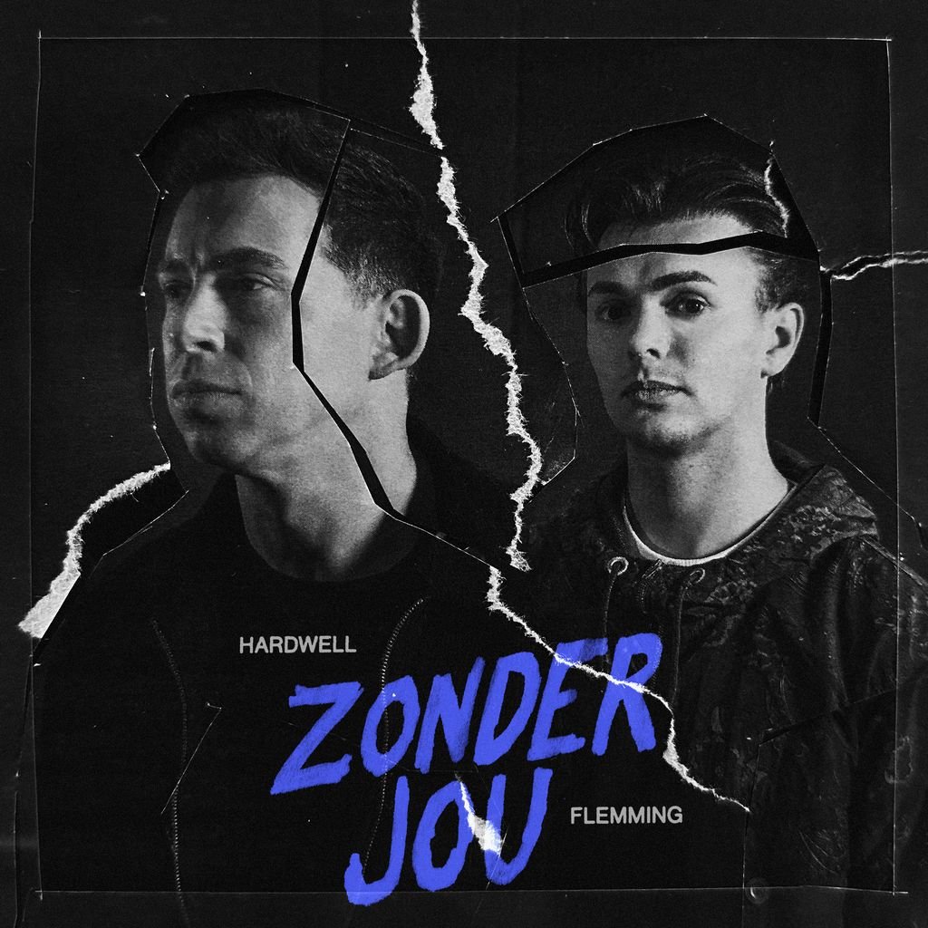 Zonder Jou – Hardwell & Flemming