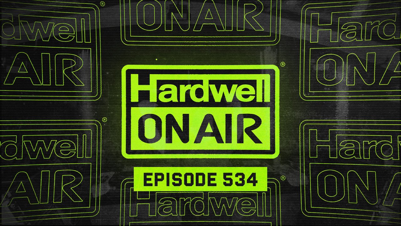 Hardwell on Air 534