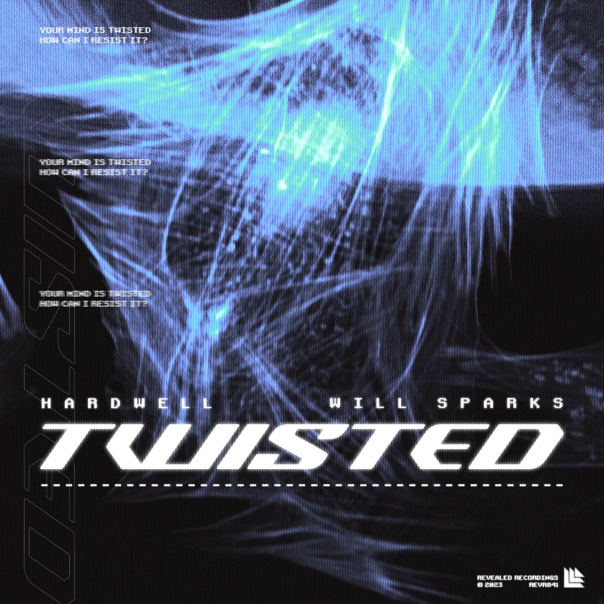 Twisted – Hardwell & Will Sparks