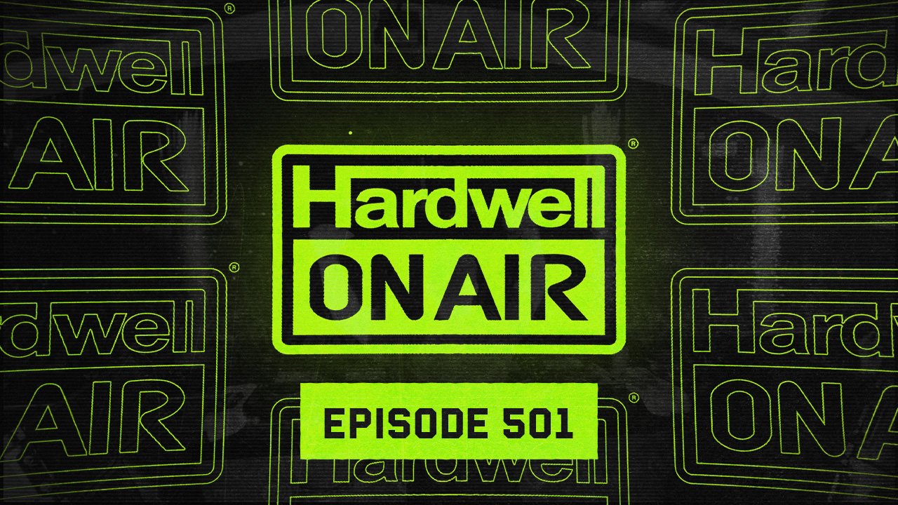 Hardwell On Air 501